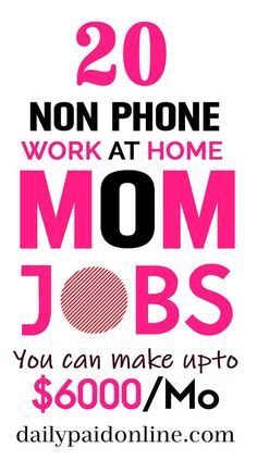 a woman's work at home mom jobs sign with the words, 20 non phone work at home mom jobs you can make up to $ 800 / mo