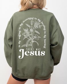 There Was Jesus Sweatshirt, Floral Christian Hoodie, Trendy Catholic Gift,Aesthetic Christian Sweatshirt, Women's Religious Shirt, SL5689  🛍️👚🎉 WELCOME TO CUSTOM STYLE TEE! ️ Looking for high-quality, comfy shirts you can customize for special occasions or loved ones? You're in the right place! At Custom Style Tee, we're passionate about our craft and dedicated to providing a great shopping experience. Got any questions about our products? Don't hesitate to reach out--we'll get back to you qu Christian Merch Aesthetic, Casual Modest Outfits, Jesus Merch, Sweatshirt Design Ideas, Christian Outfits, Christian Sweatshirts, Christian Clothes, Christian Accessories, Aesthetic Christian