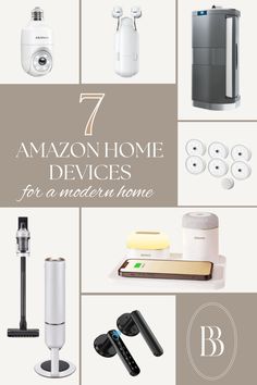 the top 7 amazon home devices for a modern home in white and grey with text overlay