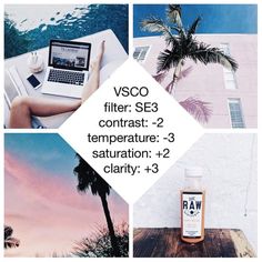 a collage of photos with the text vsco filter 3 contrast 2 temperature 3 saturation + 2 clarity