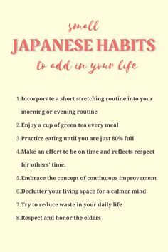 some simple habits to add in your daily life inspired by the Japanese philosophy of living #ikigai #smallhabits #growth #selfdevelopment Japanese Daily Routine, Healthy Japanese Habits, Japanese Health Tips, Japanese Habits, Japanese Daily Life, 5am Club, Japanese Philosophy, Simple Habits