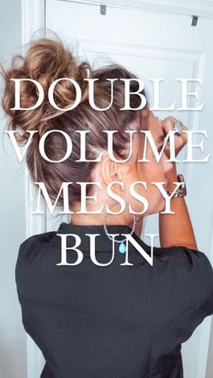 Double Volume, Easy Bun Hairstyles For Long Hair, Formal Hairstyles For Long Hair, Messy Bun Tutorial, Layered Haircuts For Medium Hair, Short Hair Bun, Bun Tutorial