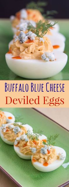 deviled eggs with buffalo blue cheese and dill on them are an easy appetizer