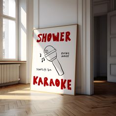 a poster with the words shower and karaoke on it in front of a window