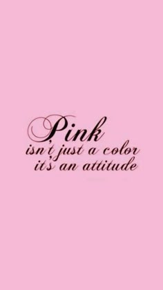 pink is not just a color it's an attune text on a pink background