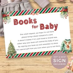 a baby shower sign with the words books for baby written in red, green and white