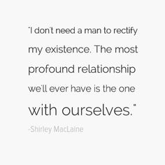 a quote from shriley maclaine about being in love with someone