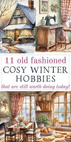 an old fashioned cozy winter hobbies that are still worth doing today