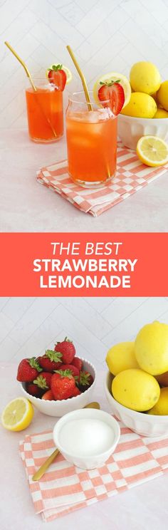 the best strawberry lemonade recipe is made with fresh strawberries, lemons and orange juice