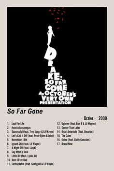 a poster with the words so far gone written in black and white, on a gray background