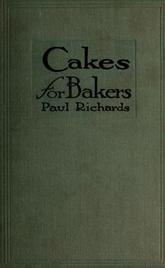 an old book with the title cakes for bakers