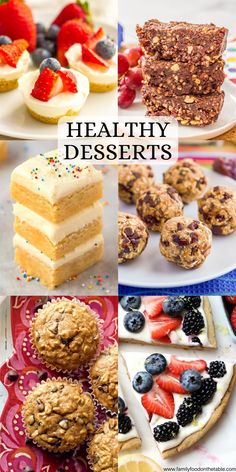 healthy desserts with text overlay that says healthy desserts