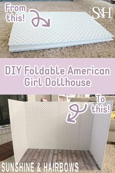 the instructions for how to make a diy foldable american girl dollhouse