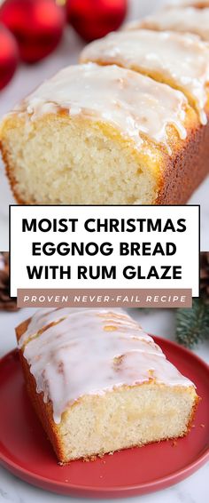 a loaf of christmas eggnog bread with rum glaze on a red plate