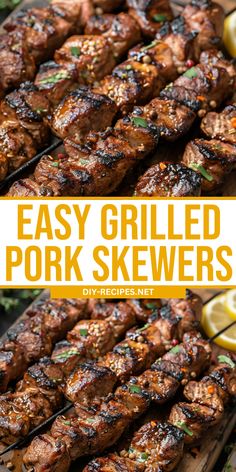 grilled pork skewers with lemon wedges on the side and text overlay that reads easy grilled pork skewers