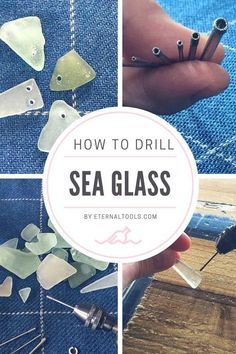 how to drill sea glass by eternal tools