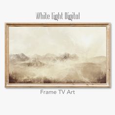 the frame tv art is shown with an image of mountains in the background and text that reads, white light digital