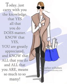 a drawing of a woman holding a blue bag with an all that yes quote on it