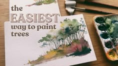 the easest way to paint trees