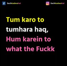 SACH KADWA HAI 📜