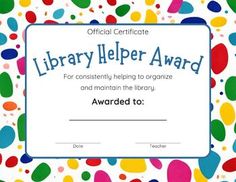 a certificate for library helper award with colorful confetti on white paper and blue border