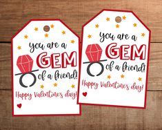 two valentine's day gift tags with the words you are a gem of a friend