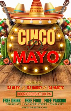 cinco and mayo flyer for an event with mexican food on the wooden table in front of it