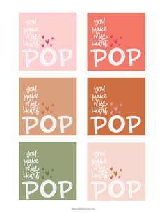 four different pop cards with the words you make me happy, you make my heart pop