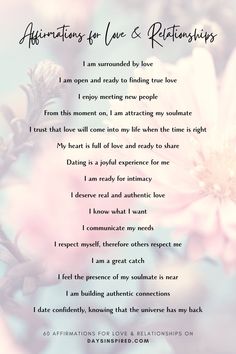 a poem with flowers on it that says, affirments for love and relatancy