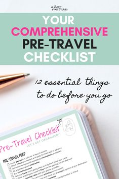 a travel checklist with the title your comprehene pre - travel checklist