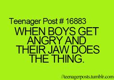 a green background with the words teenager post 8683 when boys get angry and their jaw does the thing