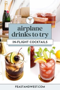 an airplane drinks to try in flight cocktails with the caption that reads, airline drinks to try in flight cocktails