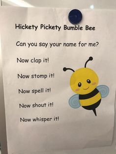 a sign with a bee on it that says, hickery pickety bumble bee can you say your name for me?