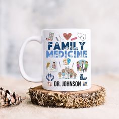 a coffee mug with the words family medicine on it