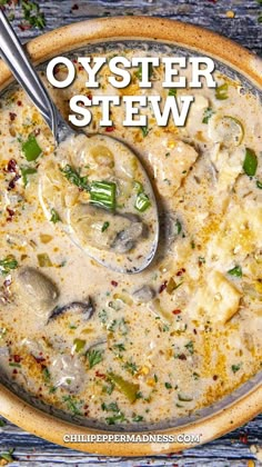 a bowl of oyster stew with a spoon in it and the title overlay reads oyster stew