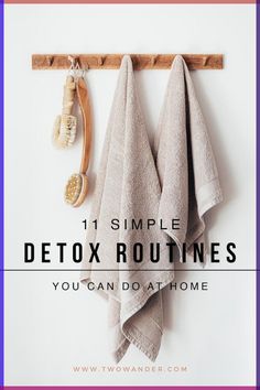 Find out 11 simple detox routines you can do daily at home for greater energy, better sleep, more vitality, and overall wellbeing - Two Wander. #detox #wellness Detox Pathways, Simple Detox, Home Detox, Body Detoxification, Sleep More, Easy Detox, Cleanse Your Body, Natural Lifestyle