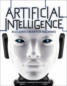 This used book is in Very Good condition. In 2011 a computer named Watson outscored two human competitors on the TV quiz show Jeopardy and snagged the million-dollar prize. Watson isn't the only machine keeping up with humans. The field of artificial intelligence (AI) is booming, with drones, robots, and computers handling tasks that once only humans could perform. Such advances raise challenging questions. Do Watson and other computers really think? Can machines acquire self-awareness? Is AI a Tv Quiz, Science Fact, Artificial Neural Network, Future Tech, Technology Background, Futuristic Technology, Machine Learning, Cd, Computer