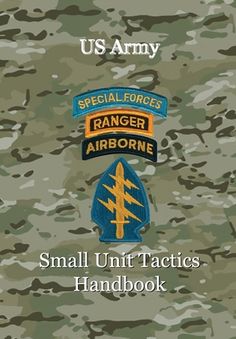 the us army logo is on top of a camouflage background with text that reads, special forces ranger airborne small unit tacties handbook