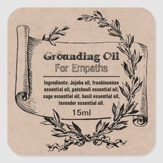 Grounding Essential Oil For Empaths Label | Zazzle.com Grounding Oil, Intention Spell, Grounding Essential Oil, Magick Oil, Essential Oil Roller Bottle Recipes, List Of Essential Oils