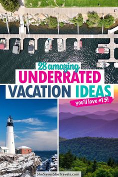 an aerial view of the ocean and mountains with text that reads 25 amazing underrated vacation ideas you'll love at 19