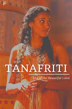 a woman in an orange dress with the title tanafriti she is the beautiful land