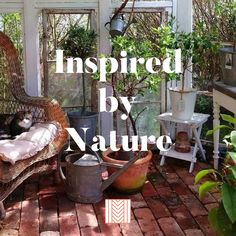 the words inspired by nature are displayed in front of an outdoor room with potted plants