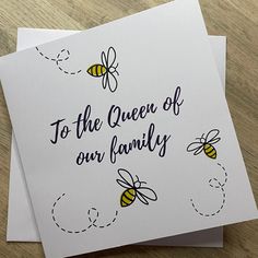 two cards with the words to the queen of our family written on them