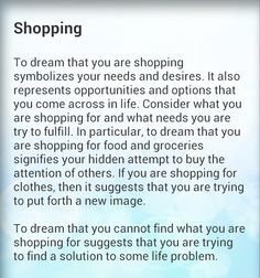 the text on the phone says, shopping to dream that you are shopping symbolizes your needs and desireds