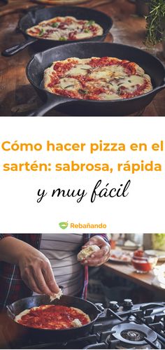 a person cooking pizza in a skillet on top of a stove with the words como hacer pizza en el sarten sabrosa, rapida y my facil