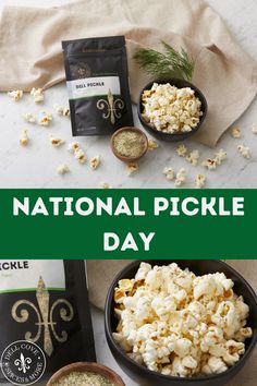 the national pickle day is coming up and it's time to get some popcorn