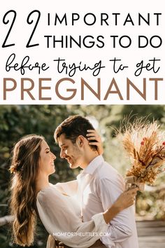 a couple holding each other with the words 29 important things to do before trying to get pregnant