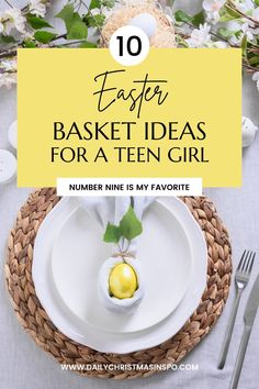 a basket with an egg on it and the words 10 easter basket ideas for a teen girl