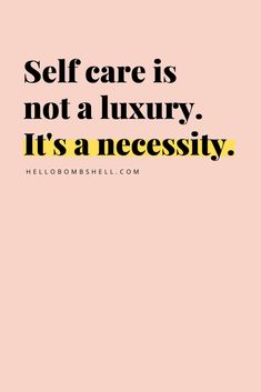 a pink background with the words self care is not a luxury it's a necessity