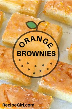 orange brownies with text overlay that reads, orange brownies